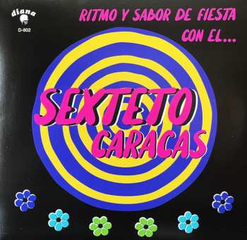 Album Sexteto Caracas: Ritmo Y Sabor De Fiesta Con El...