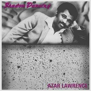 Album Azar Lawrence: Shadow Dancing