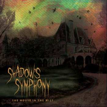 Shadow's Symphony: The House In The Mist