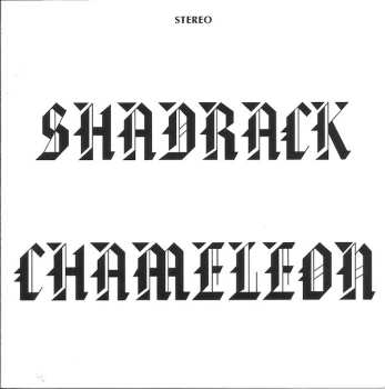 CD Shadrack: Shadrack Chameleon 591934