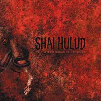 LP Shai Hulud: That Within Blood Ill-Tempered 588183