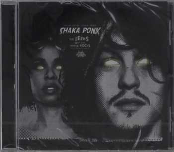 CD Shaka Ponk: The Geeks And The Jerkin' Socks 617523