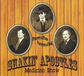 Album Shakin' Apostles: Medicine Show