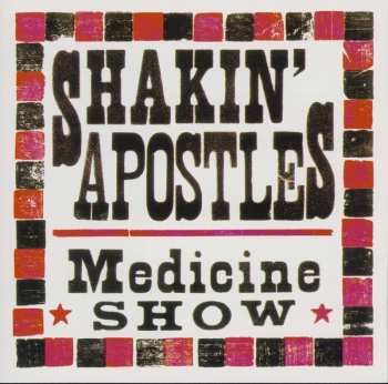 CD Shakin' Apostles: Medicine Show 622754