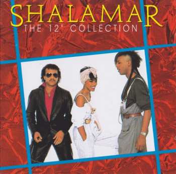 Shalamar: The 12" Collection