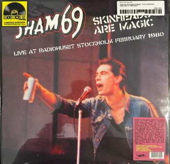 LP Sham 69: Skinheads Are Magic Live At RadioHuset Stockholm February 1980 CLR | LTD 605084