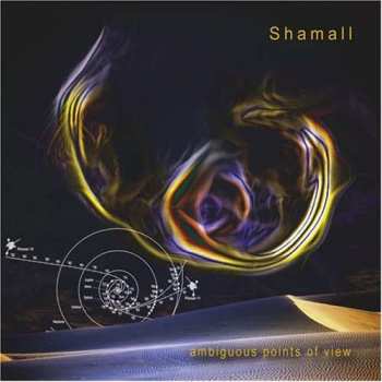 Album Shamall: Ambiguous Points Of View