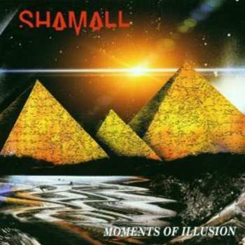 CD Shamall: Moments Of Illusion 659290