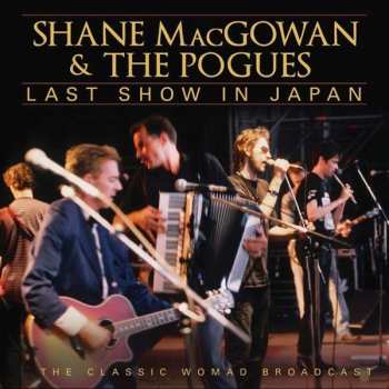 Album Shane MacGowan: Last Show In Japan