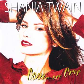 2CD Shania Twain: Come On Over (25th Anniversary Diamond Edition) 615920