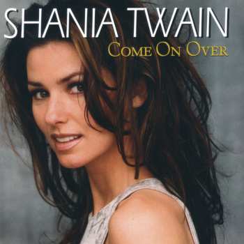 2CD Shania Twain: Come On Over (25th Anniversary Diamond Edition) 615920