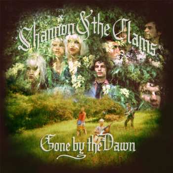 CD Shannon And The Clams: Gone By The Dawn 583780