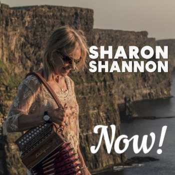 Album Sharon Shannon: Now