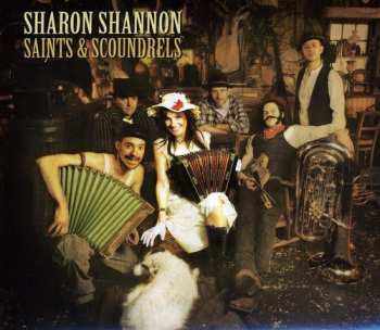 CD Sharon Shannon: Saints & Scoundrels 651079