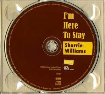 CD Sharrie Williams: I'm Here To Stay 581254