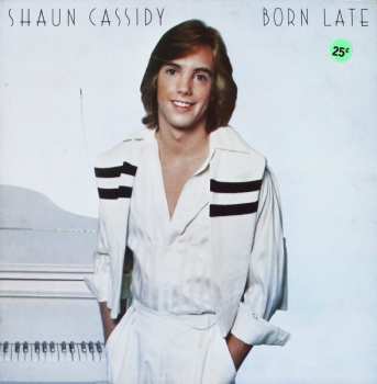 Album Shaun Cassidy: Born Late