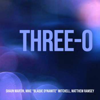 Album Shaun Martin: Three-O