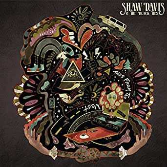 Album Shaw Davis & The Black Ties: Tales From The West