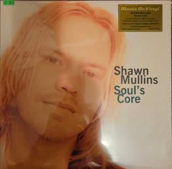 LP Shawn Mullins: Soul’s Core CLR | LTD | NUM 551885