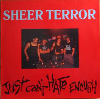 Album Sheer Terror: Just Can't Hate Enough