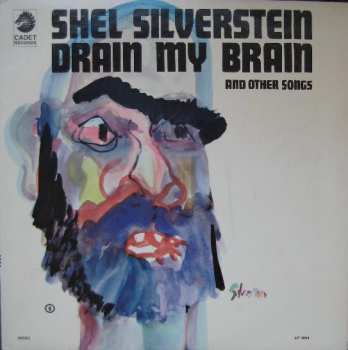 Album Shel Silverstein: Drain My Brain