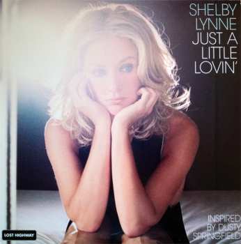 LP Shelby Lynne: Just A Little Lovin' 645583