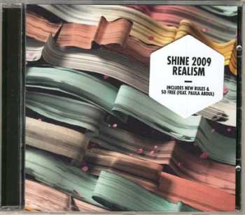 Album Shine 2009: Realism