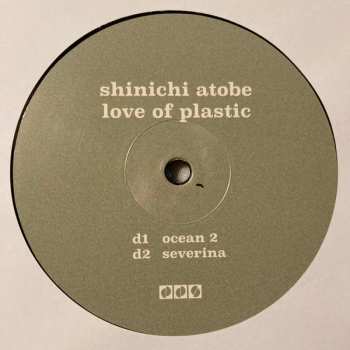 2LP Shinichi Atobe: Love Of Plastic 390875