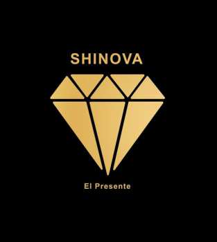 Album Shinova: El Presente