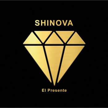 LP Shinova: El Presente 607444