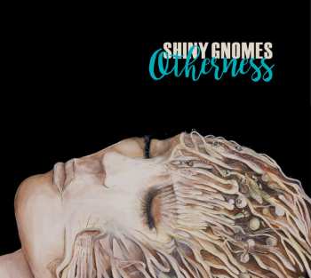 Album Shiny Gnomes: Otherness