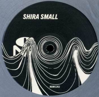 LP Shira Small: The Line Of Time And The Plane Of Now CLR 568385