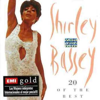 CD Shirley Bassey: 20 Of The Best 610134