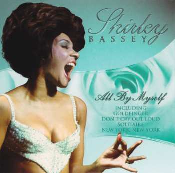 CD Shirley Bassey: All By Myself 594082