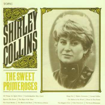 CD Shirley Collins: The Sweet Primeroses DLX 640220