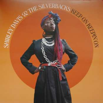 Album Shirley Davis & The SilverBacks: Keep On Keepin' On