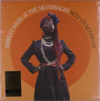 LP Shirley Davis & The SilverBacks: Keep On Keepin' On 608910