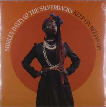 LP Shirley Davis & The SilverBacks: Keep On Keepin' On 614762