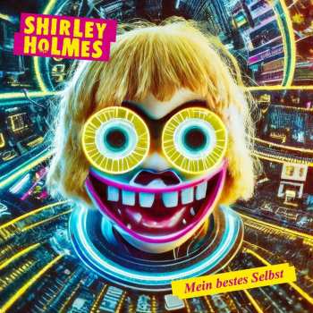 LP Shirley Holmes: Mein Bestes Selbst 654866