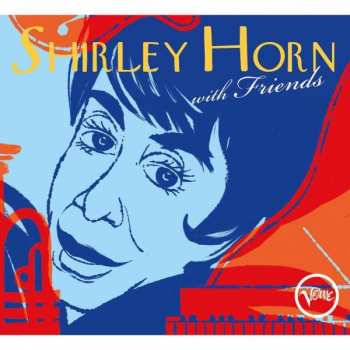 2CD Shirley Horn: With Friends 32378