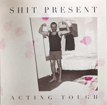 Album Shit Present: Acting Tough