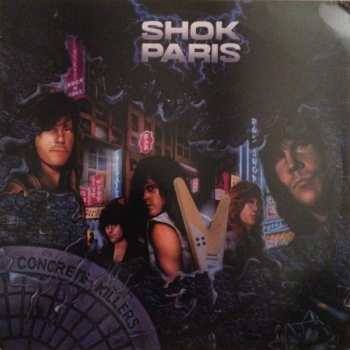 Album Shok Paris: Concrete Killers