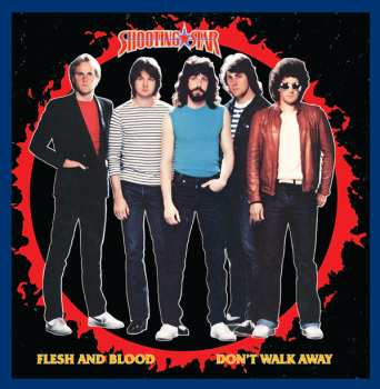 Album Shooting Star: Flesh And Blood / Don't Walk Away