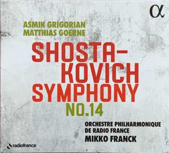 Dmitri Shostakovich: Symphony No. 14