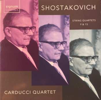 Album Dmitri Shostakovich: Shostakovich String Quartets Nos. 9 & 15