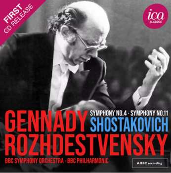 Dmitri Shostakovich: Symphony No. 4 • Symphony No. 11