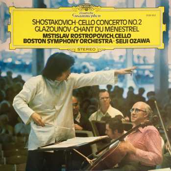 Album Dmitri Shostakovich: Shostakovich Cello Concerto No.2 - Glazounov Chant du Ménestrel