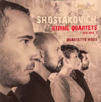 Dmitri Shostakovich: String Quartets Volume 2