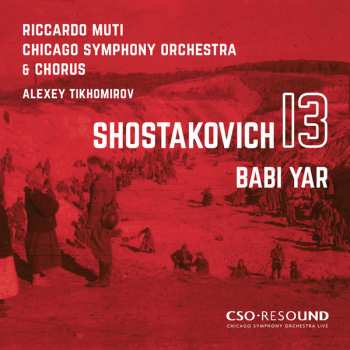 Dmitri Shostakovich: Shostakovich 13 in B-flat Minor, Op. 113 (Babi Yar)