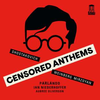 Album Shostakovich / Weinberg / Oliverson: Censored Anthems